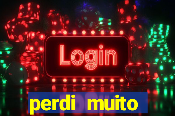 perdi muito dinheiro na betano